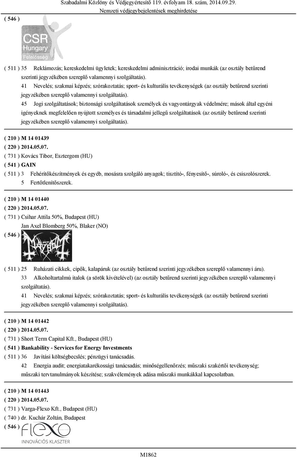 betűrend szerinti jegyzékében szereplő valamennyi szolgáltatás).