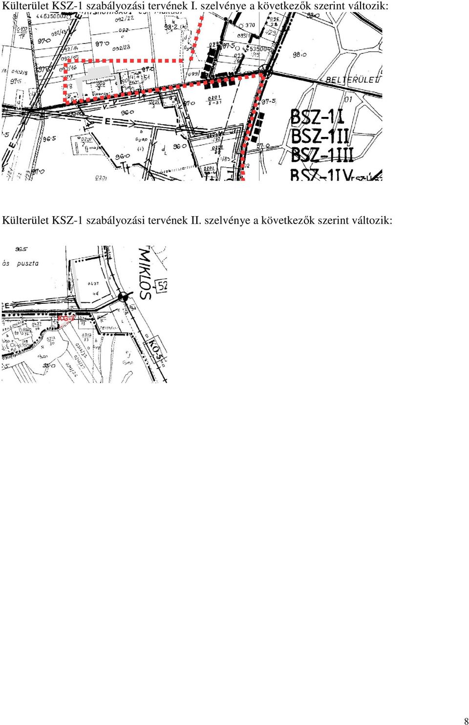 Külterület KSZ-1 szabályozási tervének II.