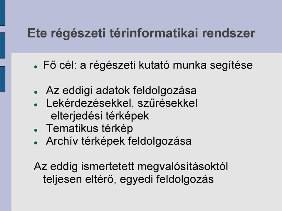 szűrésekkel elterjedési térképek Tematikus térkép Archív térképek