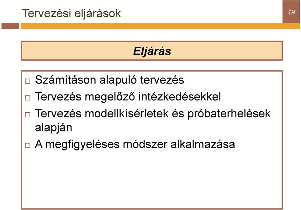 intézkedésekkel Tervezés modellkísérletek és