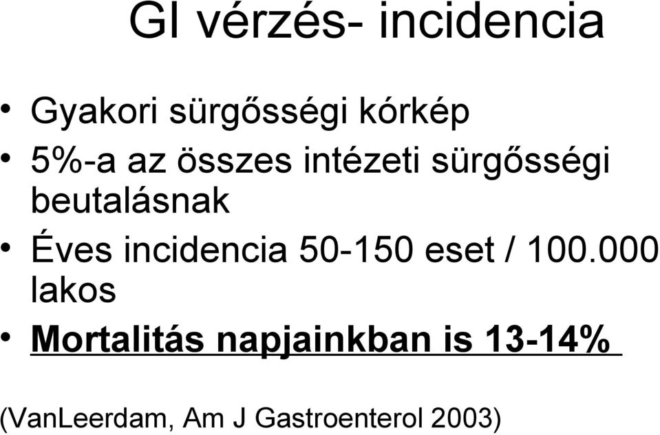 incidencia 50-150 eset / 100.