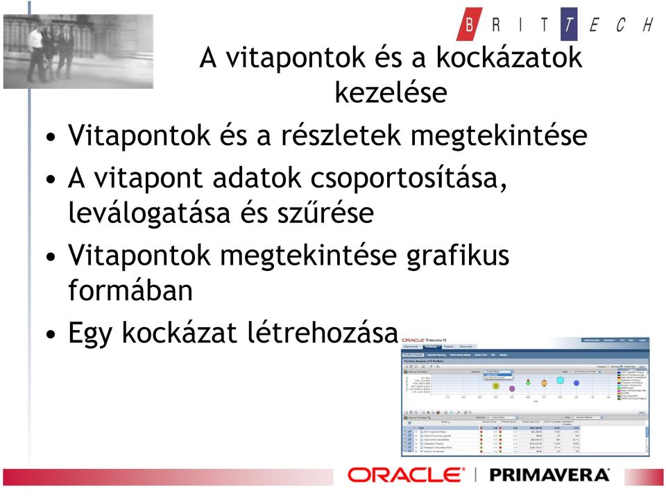csoportosítása, leválogatása és szűrése Vitapontok