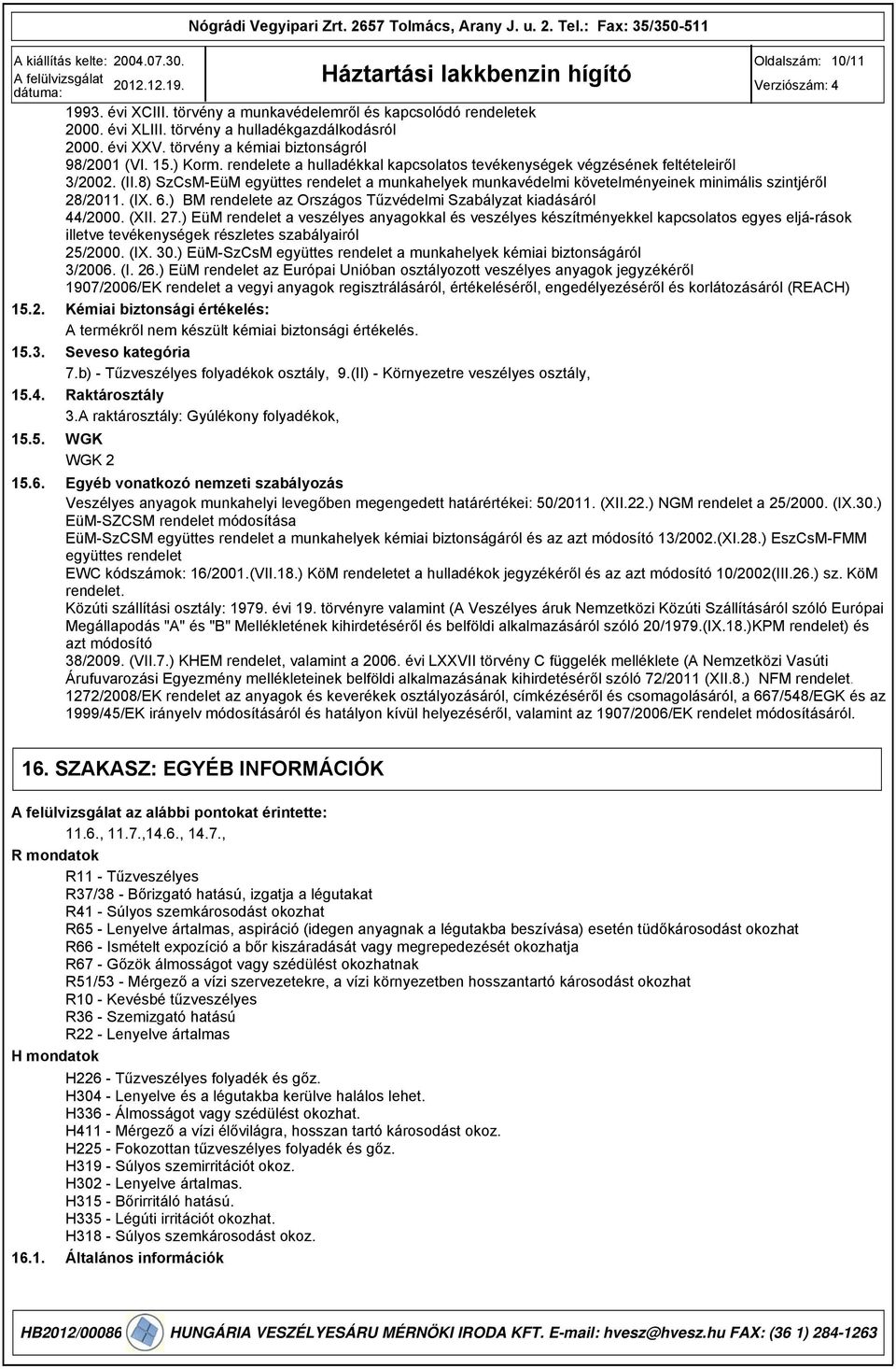 (IX. 6.) BM rendelete az Országos Tűzvédelmi Szabályzat kiadásáról 44/2000. (XII. 27.