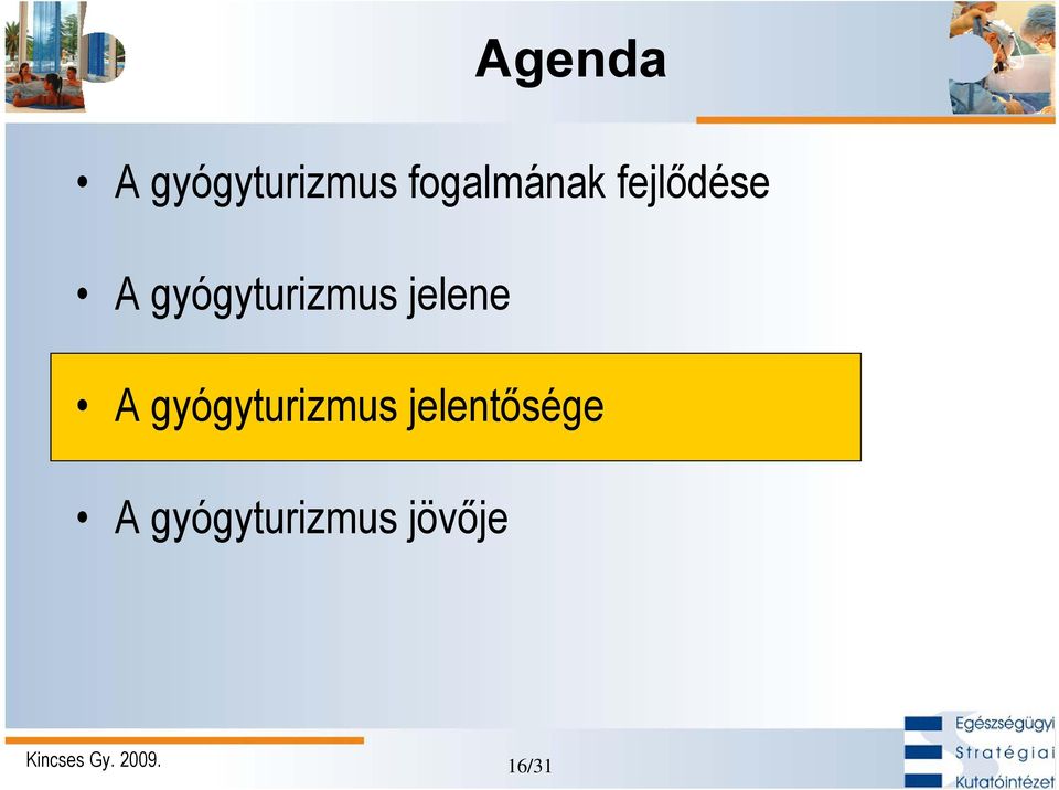 gyógyturizmus jelene A