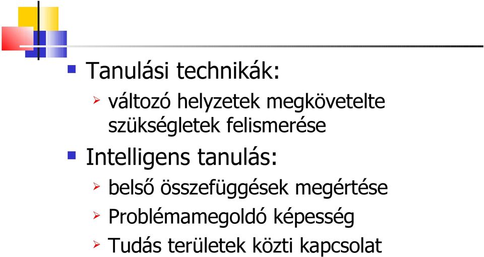 Intelligens tanulás: belső összefüggések