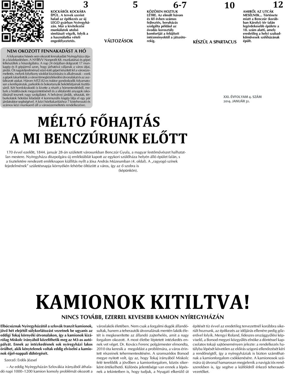 10 KÉSZÜL A SPARTACUS 12 AMIRÕL AZ UTCÁK MESÉLNEK... Története miatt a Benczúr (korábban Károlyi) tér talán legérdekesebb épülete a 18.