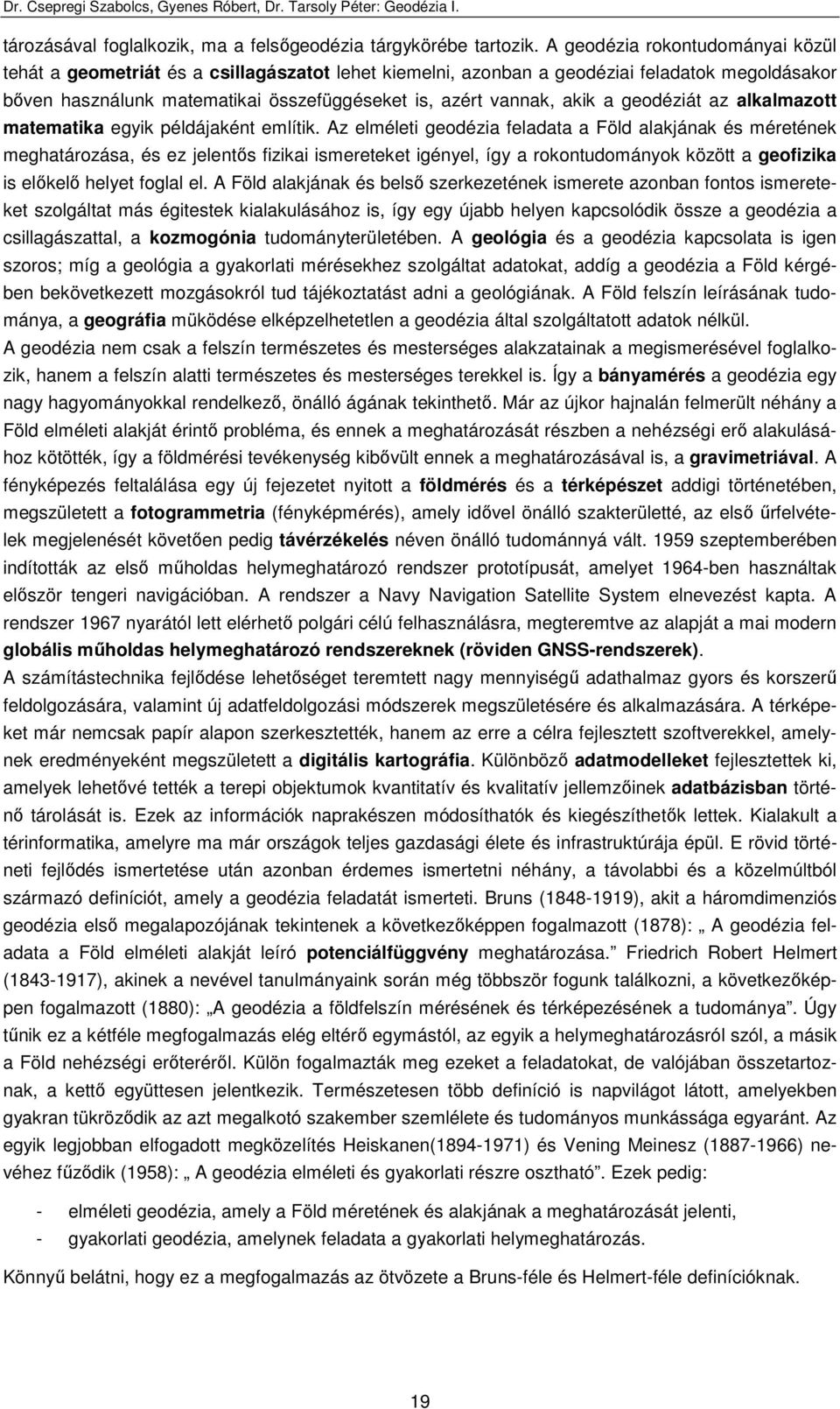 a geodéziát az alkalmazott matematika egyik példájaként említik.