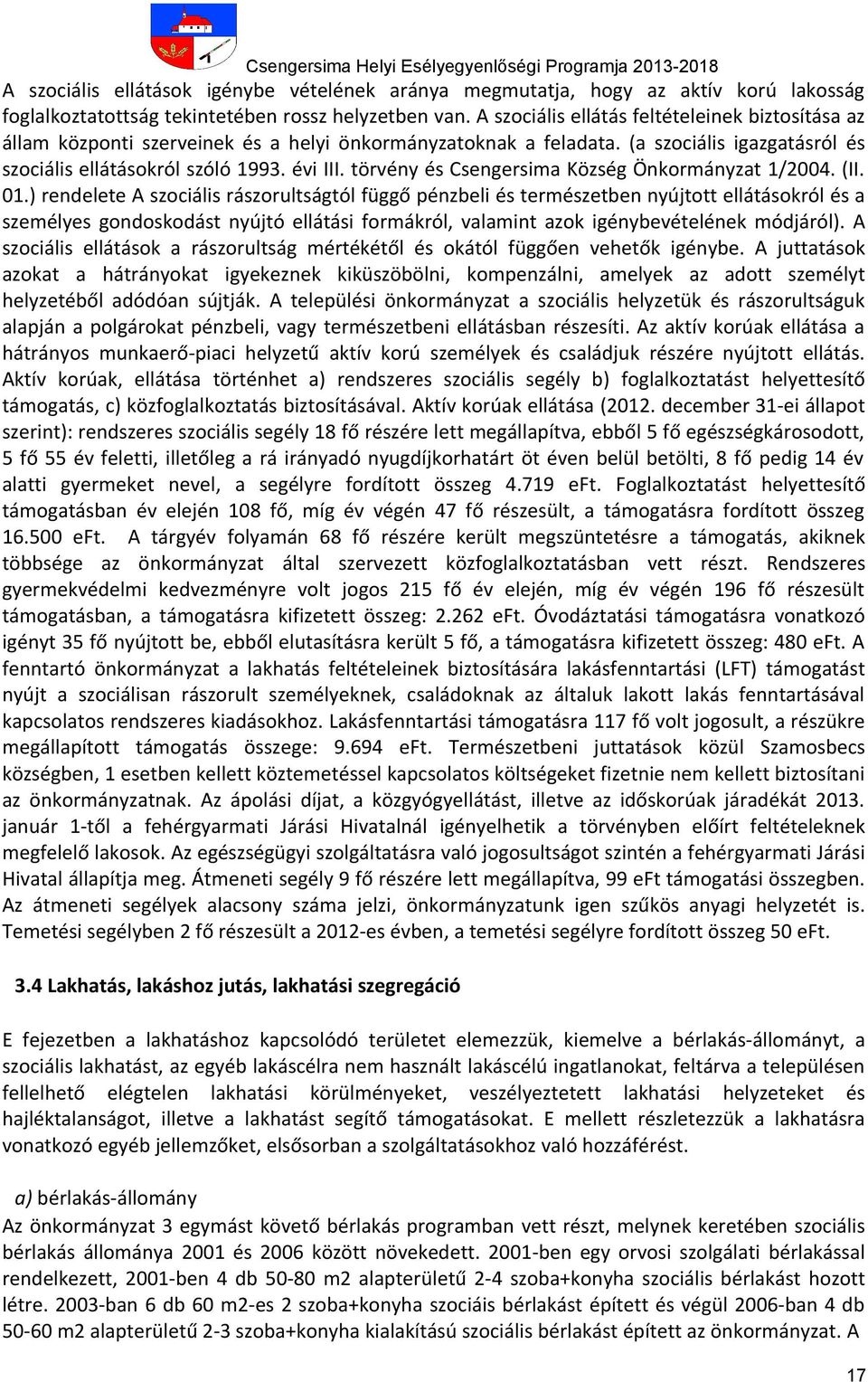 törvény és Csengersima Község Önkormányzat 1/2004. (II. 01.