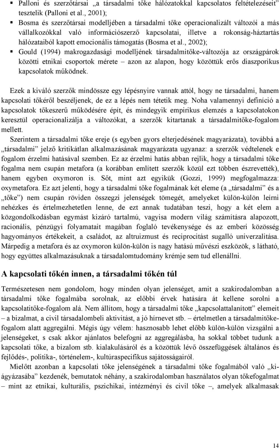 emocionális támogatás (Bosma et al.