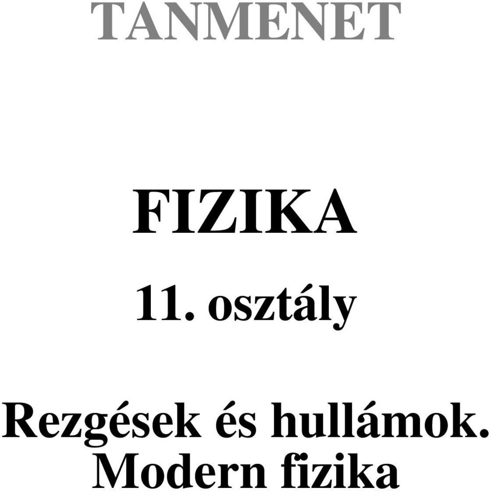 Rezgések és