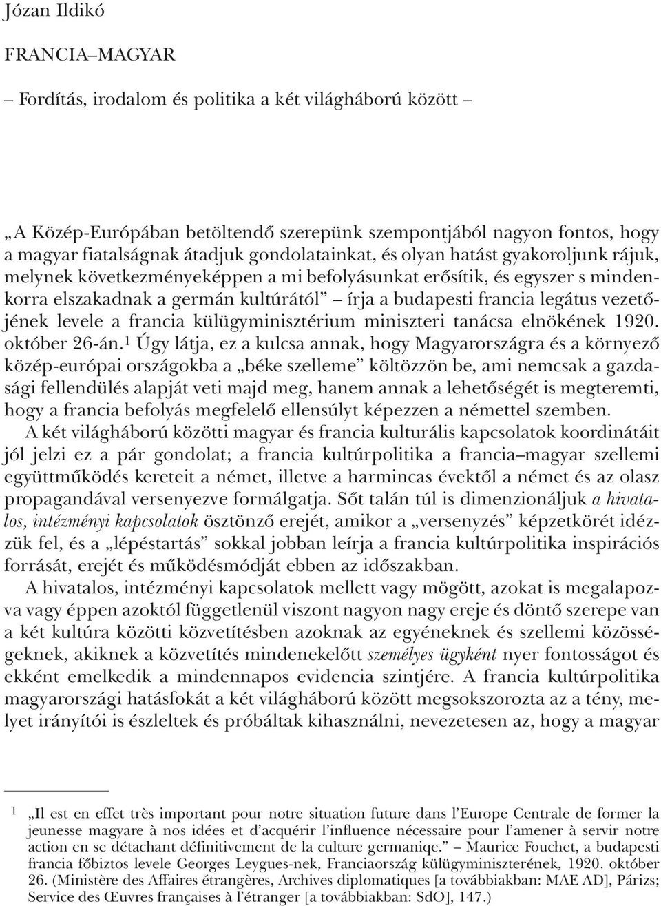 vezetõjének levele a francia külügyminisztérium miniszteri tanácsa elnökének 1920. október 26-án.