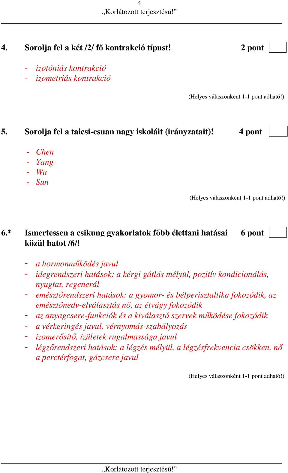 - a hormonműködés javul - idegrendszeri hatások: a kérgi gátlás mélyül, pozitív kondicionálás, nyugtat, regenerál - emésztőrendszeri hatások: a gyomor- és bélperisztaltika fokozódik, az