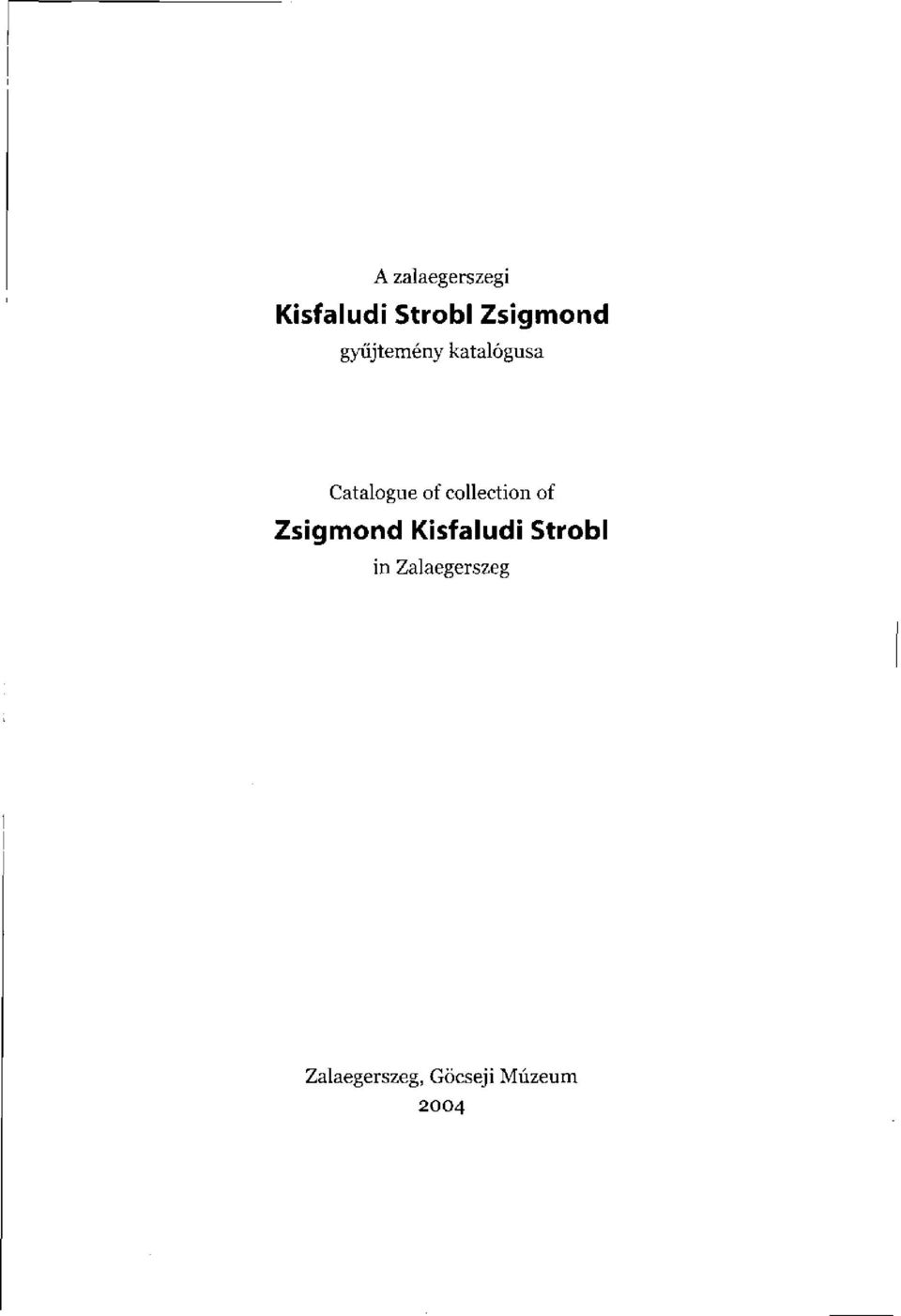 collection of Zsigmond Kisfaludi Stróbl