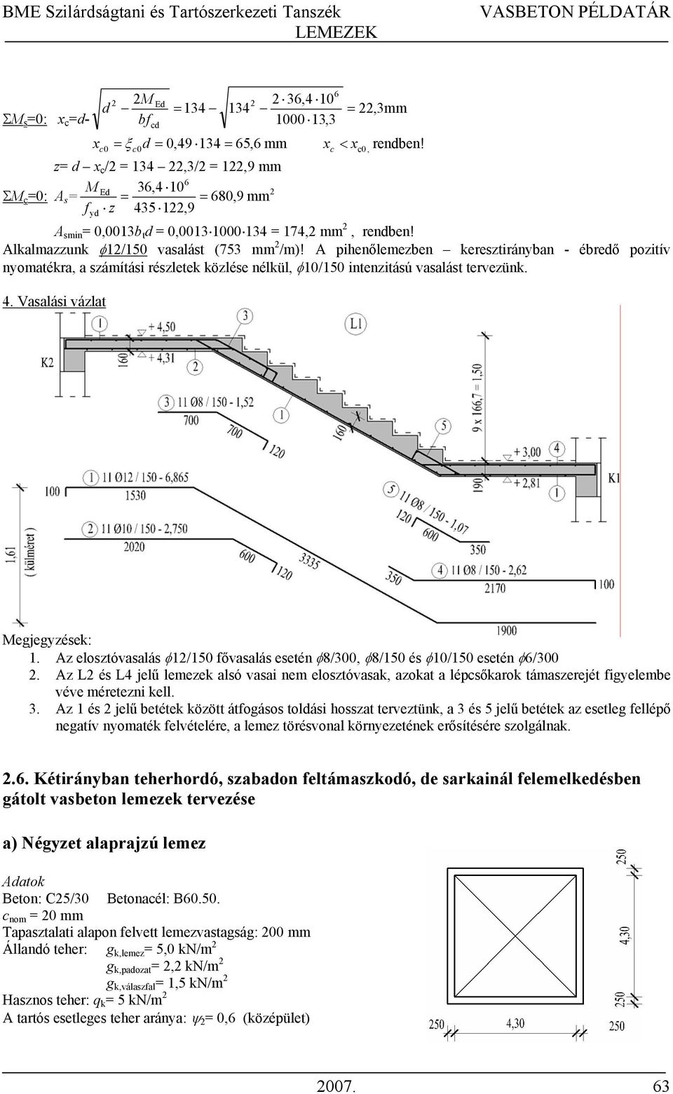 Bme szilárdságtani és tartószerkezeti tanszék lemezek. ;2 ) = 2,52 ...