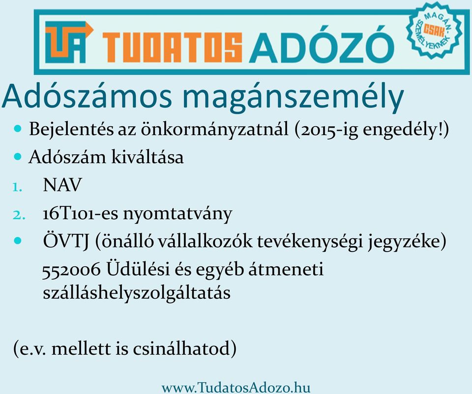 16T101-es nyomtatvány ÖVTJ (önálló vállalkozók tevékenységi