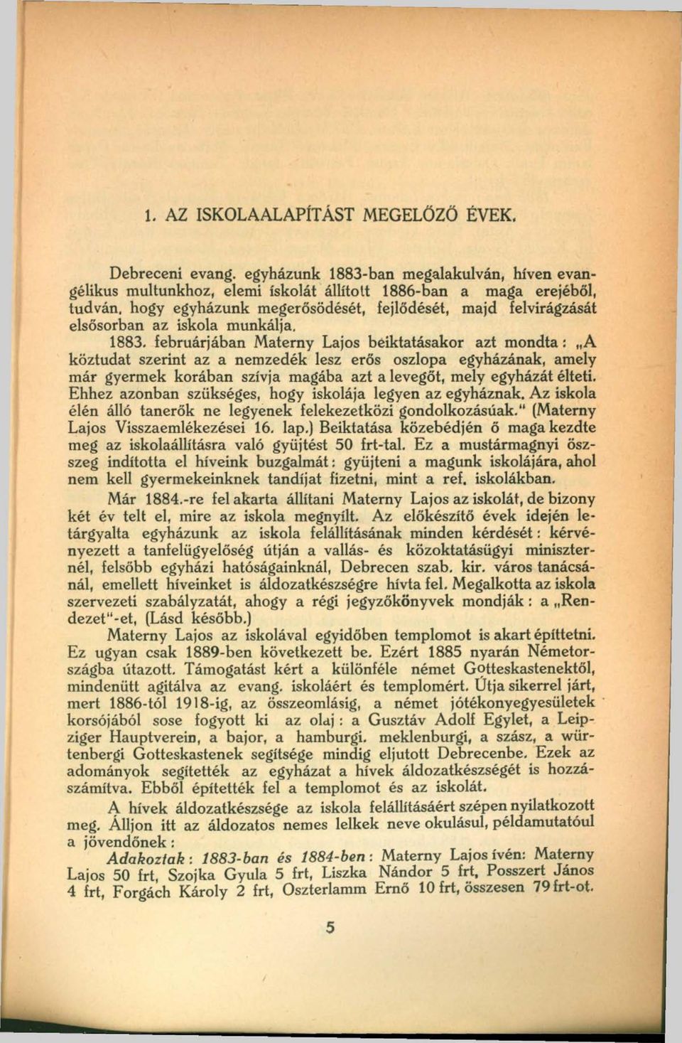 iskola munkálja. 1883.