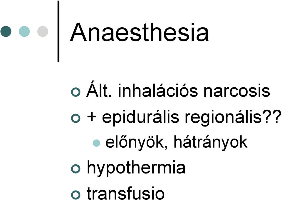 epidurális regionális?