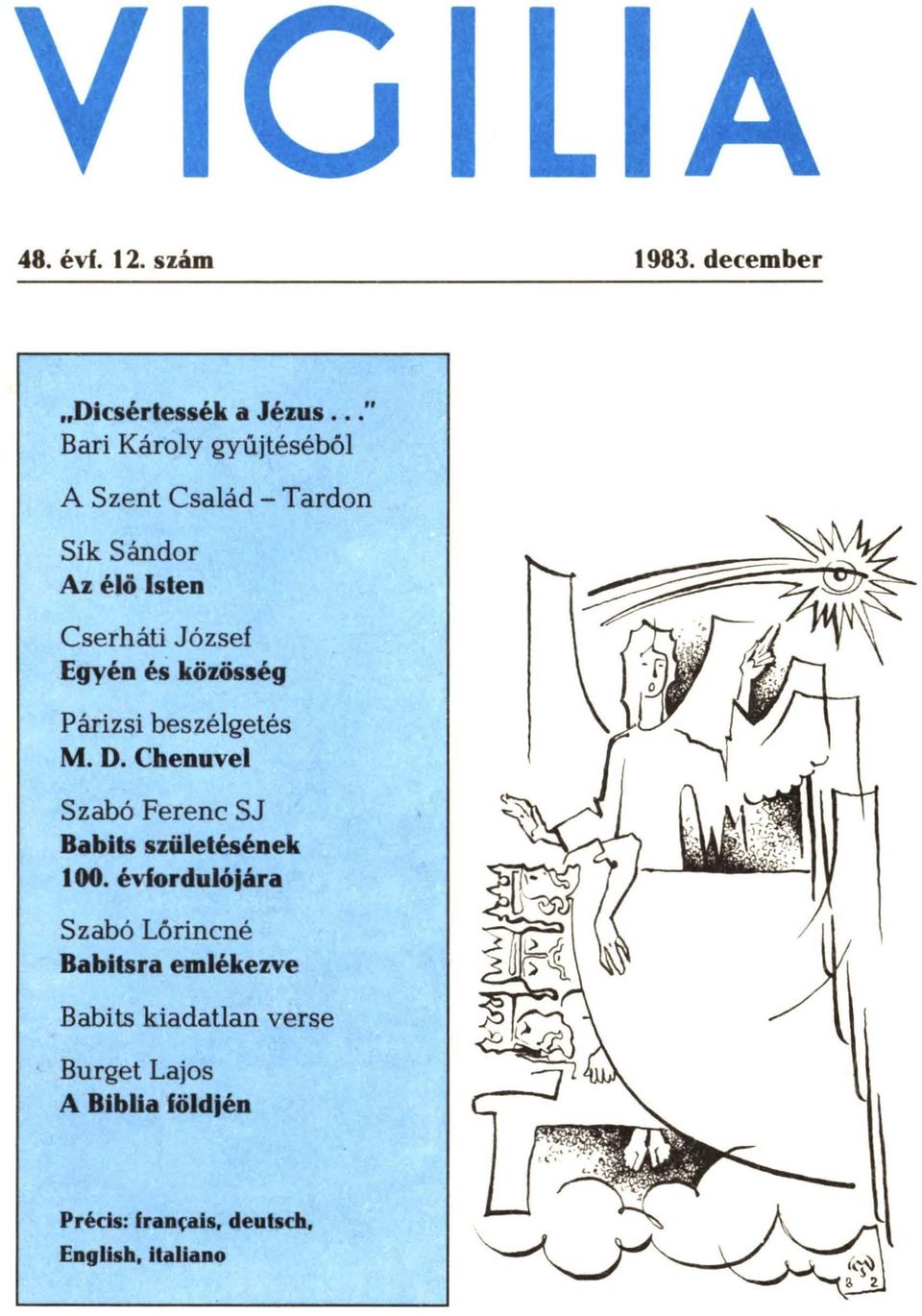 Egyén és közösség Párizsi beszélgetés M. D. Chenuvel Szabó Ferenc SJ Babits születésének 100.