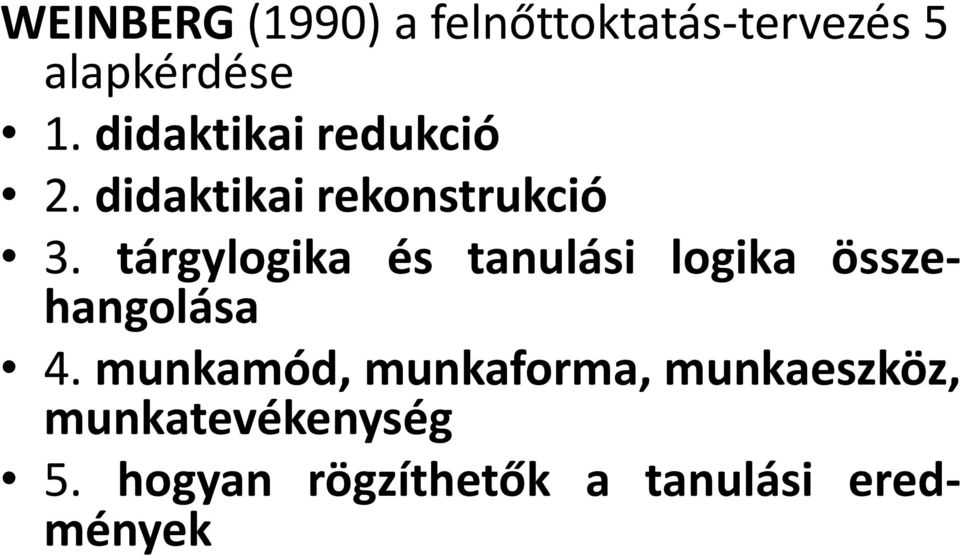 tárgylogika és tanulási logika összehangolása 4.