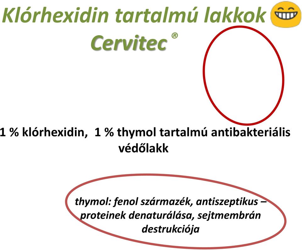 antibakteriális védőlakk thymol: fenol