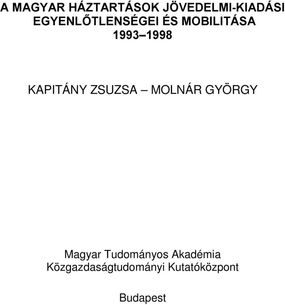 KAPITÁNY ZSUZSA MOLNÁR GYÖRGY Magyar