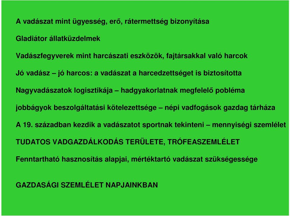 jobbágyok beszolgáltatási kötelezettsége népi vadfogások gazdag tárháza A 19.