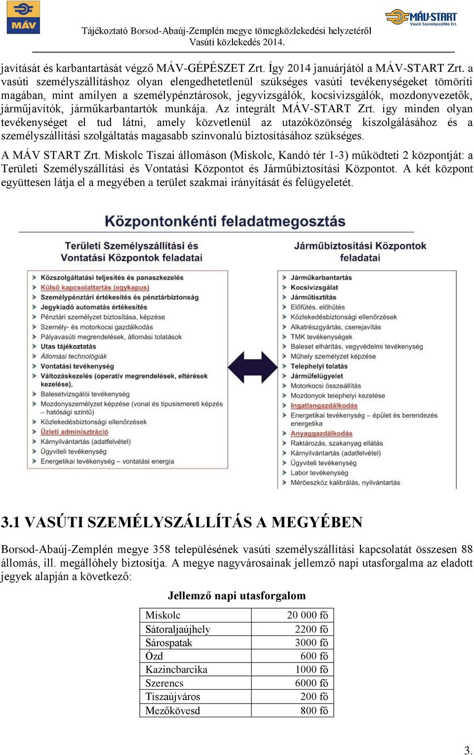 járműkarbantartók munkája. Az integrált MÁV-START Zrt.