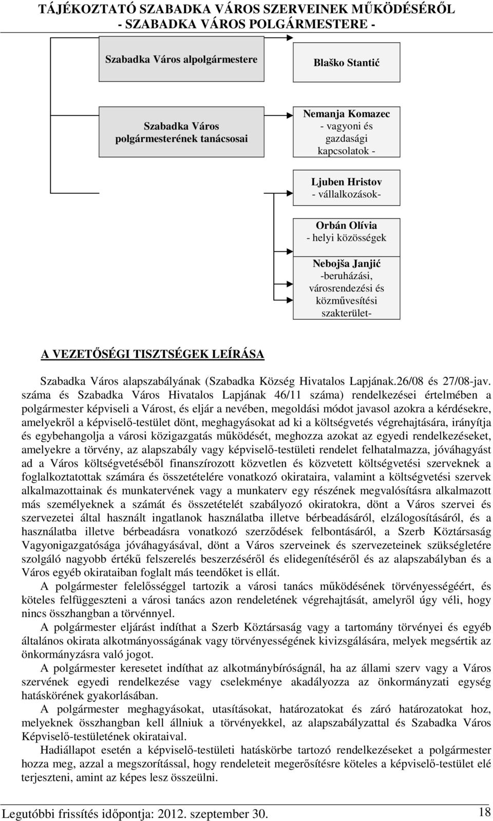 Szabadka Város alapszabályának (Szabadka Község Hivatalos Lapjának.26/08 és 27/08-jav.