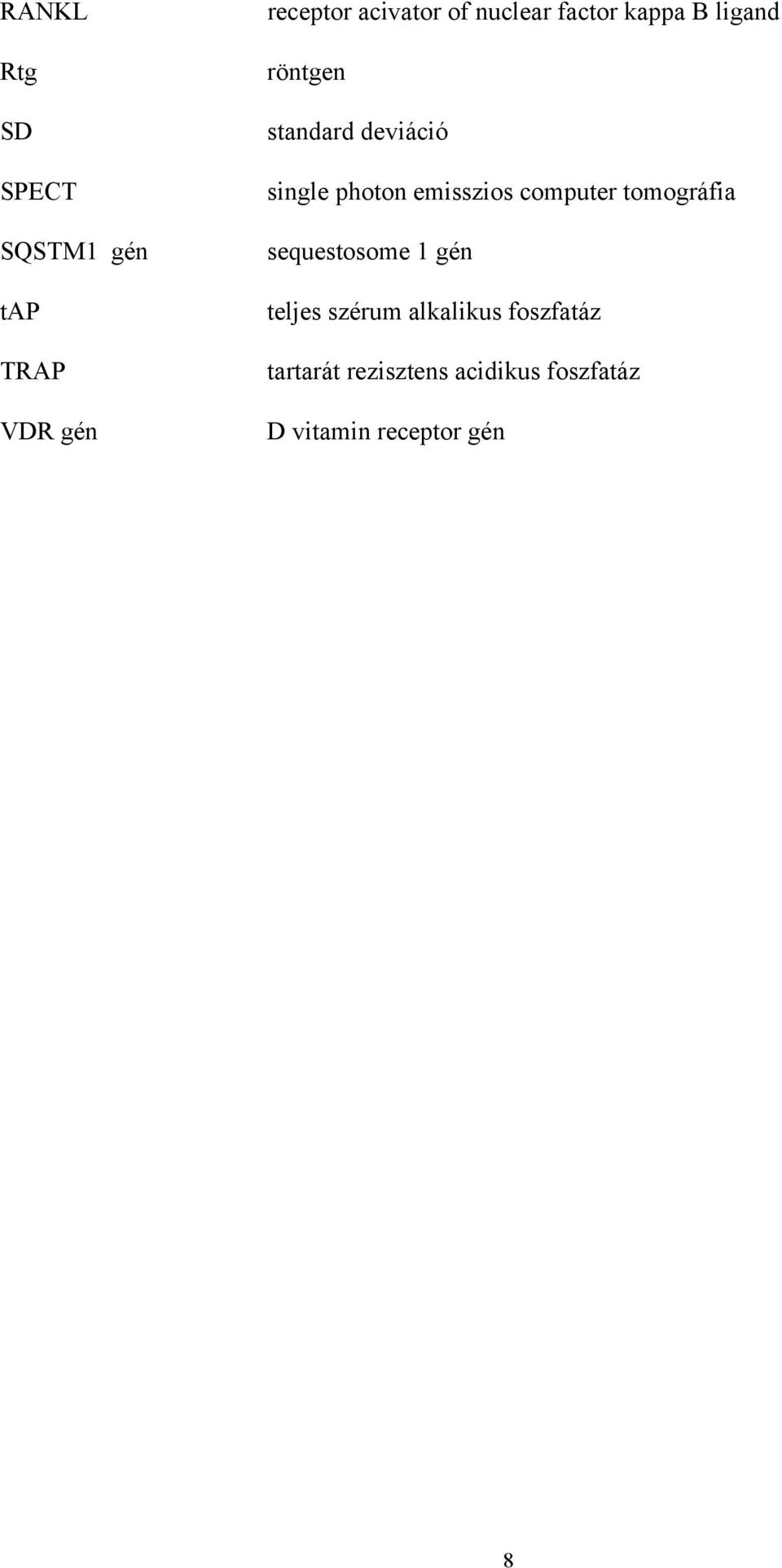 emisszios computer tomográfia sequestosome 1 gén teljes szérum