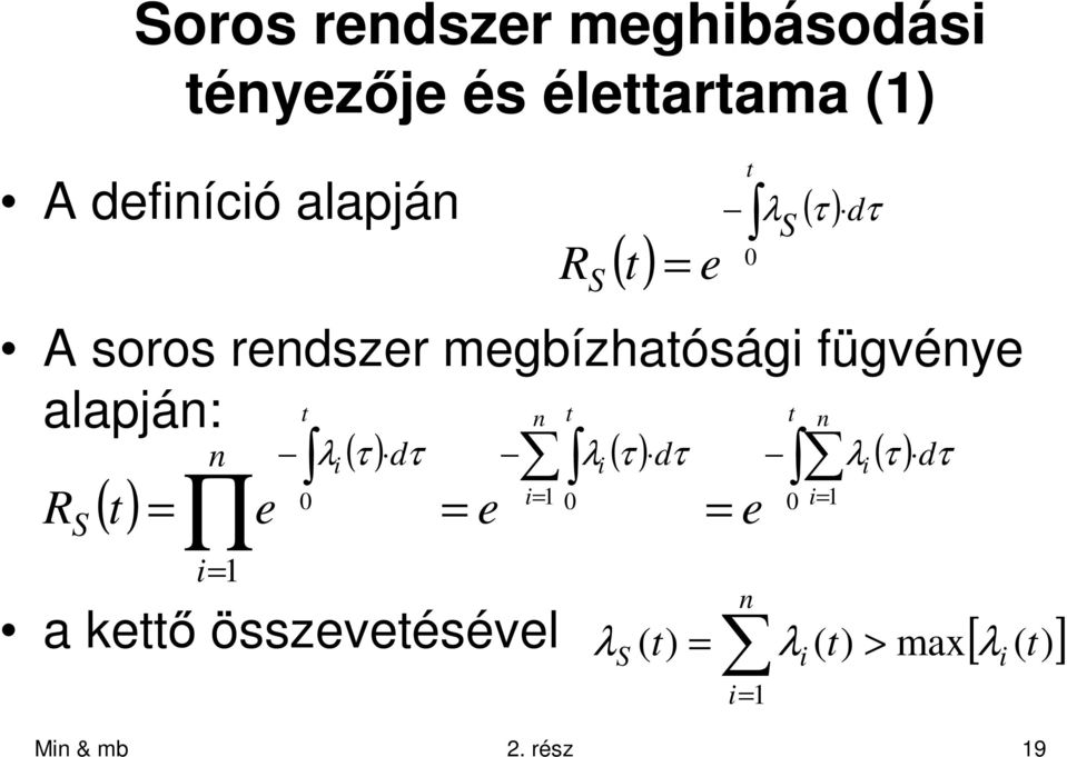 keı összeveésével 0 R e Min & mb.