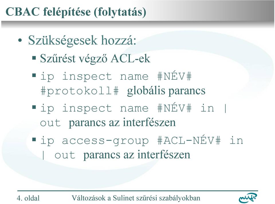 parancs ip inspect name #NÉV# in out parancs az