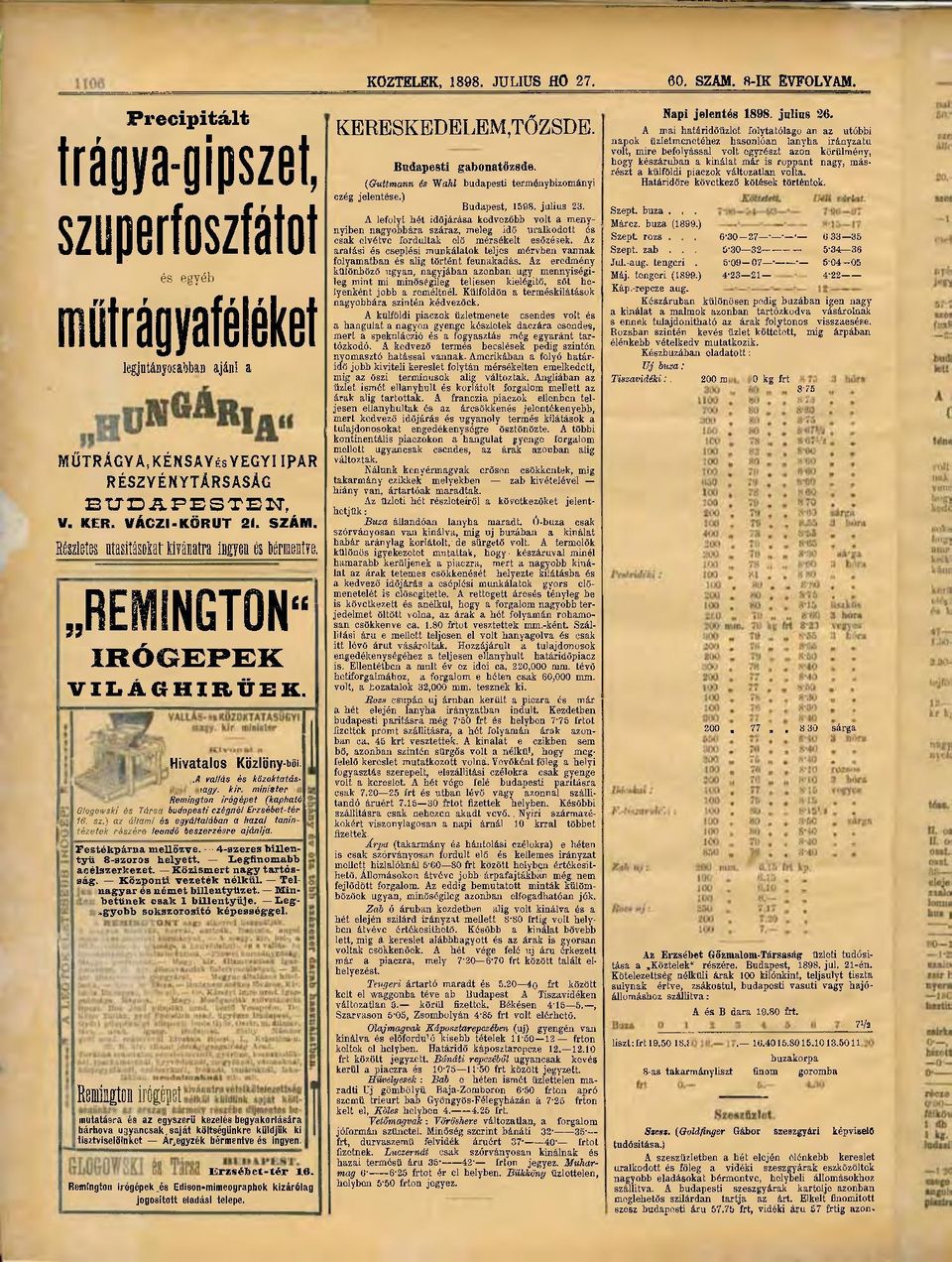 Közismert nagy tartósság. Központi vezeték nélkül. Telnagyar és német billentyűzet. Minbetünek csak 1 billentyűje. Leg- *gyobb sokszorositó képességgel.