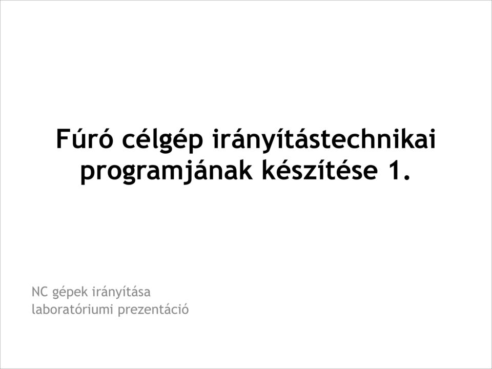 programjának készítése 1.