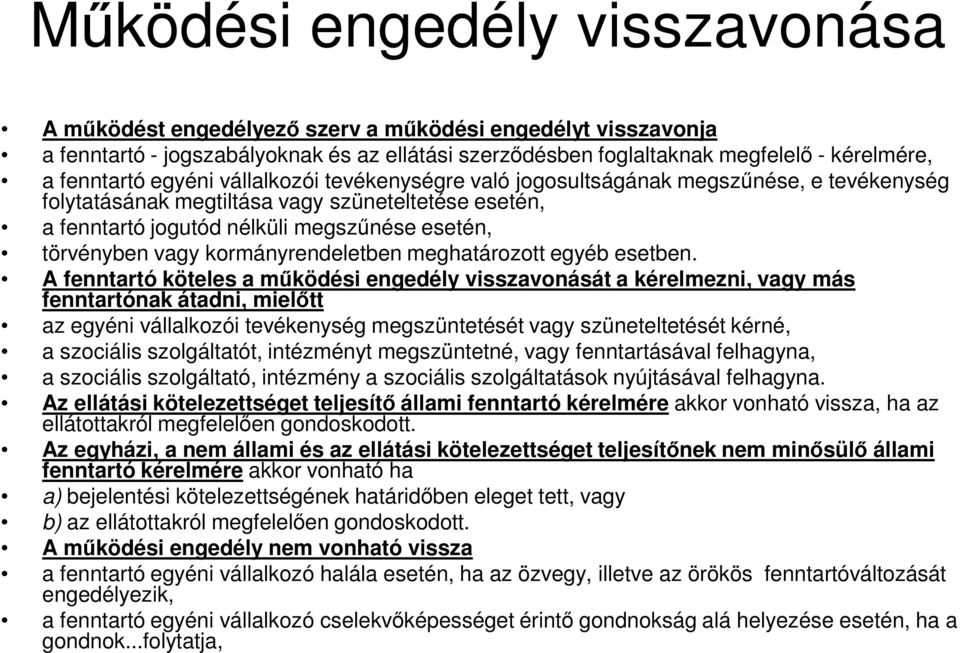 kormányrendeletben meghatározott egyéb esetben.