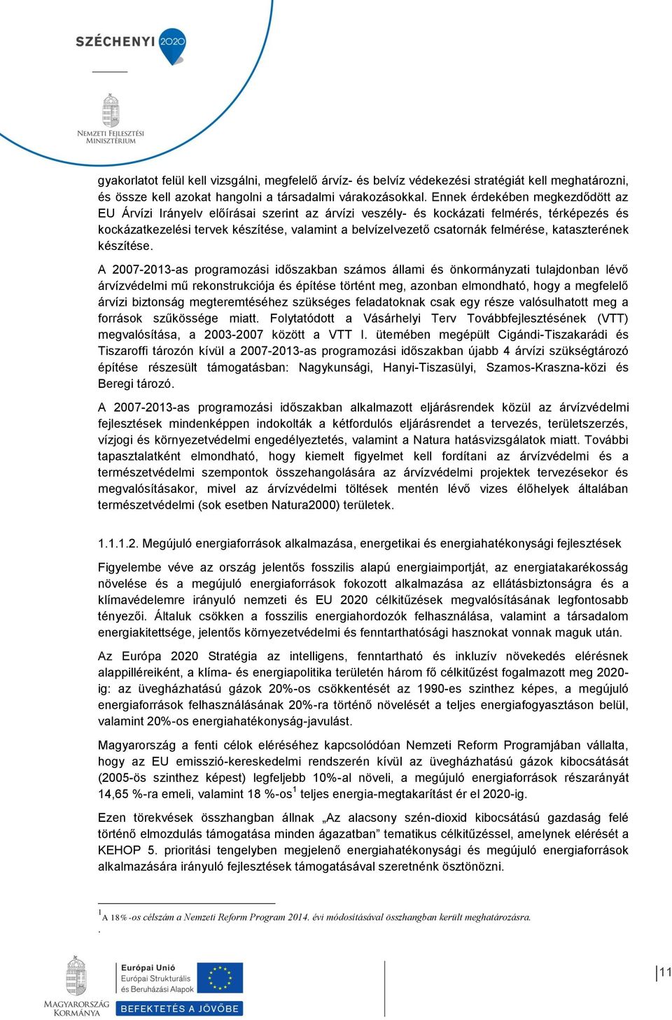 felmérése, kataszterének készítése.
