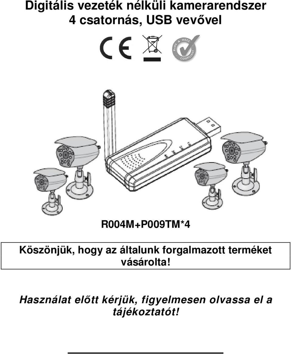 hogy az általunk forgalmazott terméket vásárolta!