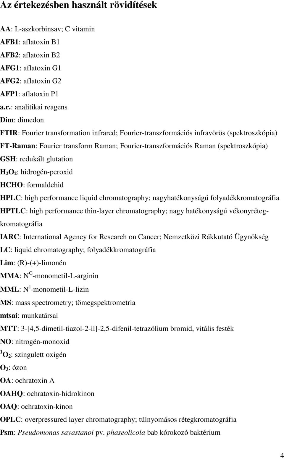 vidítések AA: L-aszkorb