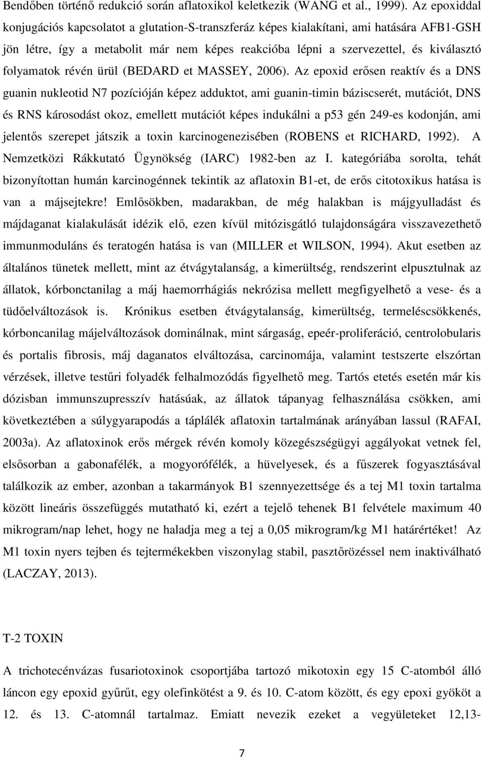 folyamatok révén ürül (BEDARD et MASSEY, 2006).