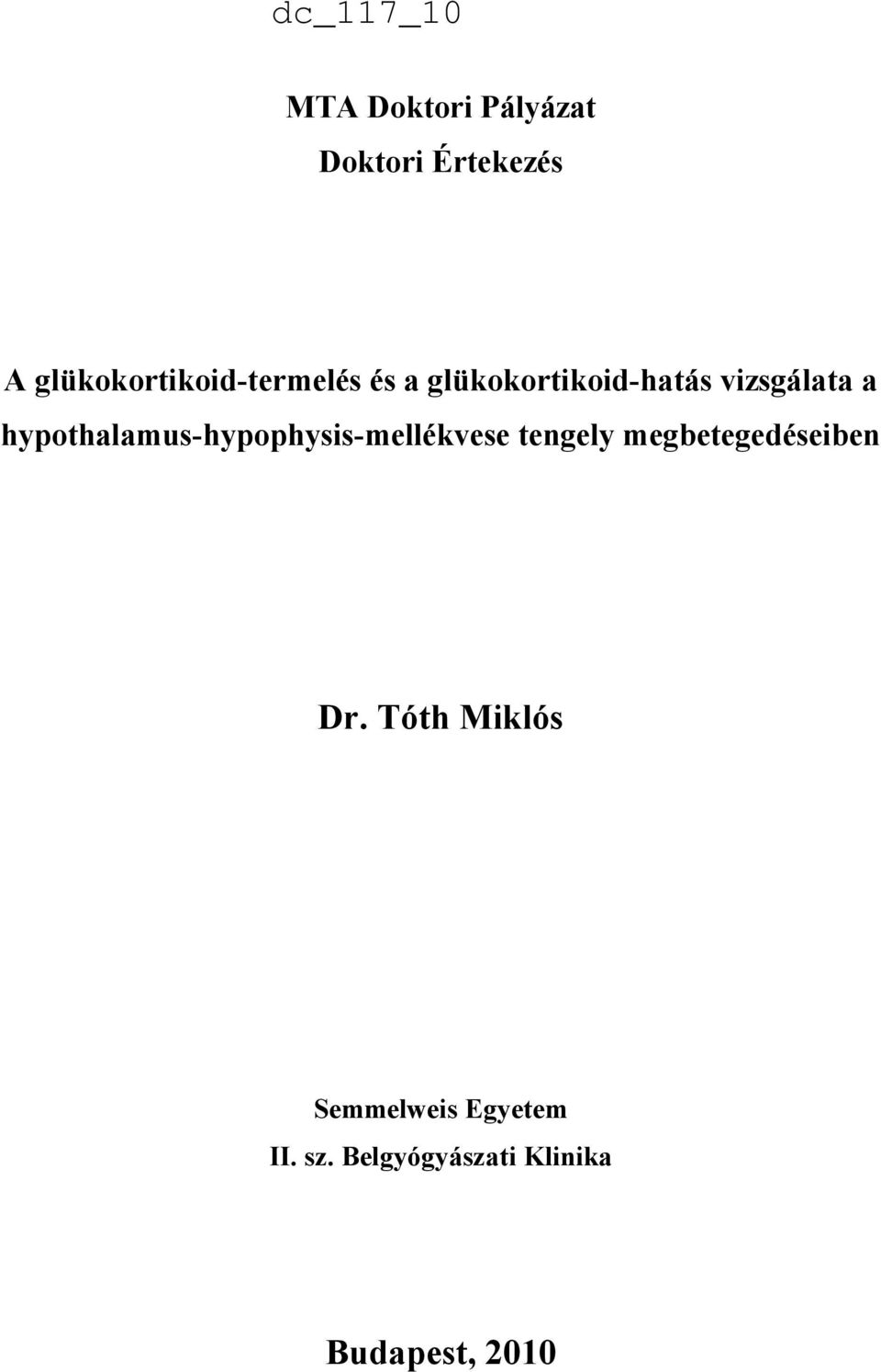 a hypothalamus-hypophysis-mellékvese tengely