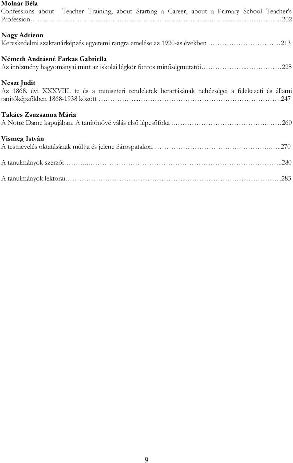 légkör fontos minőségmutatói.. 225 Neszt Judit Az 1868. évi XXXVIII.