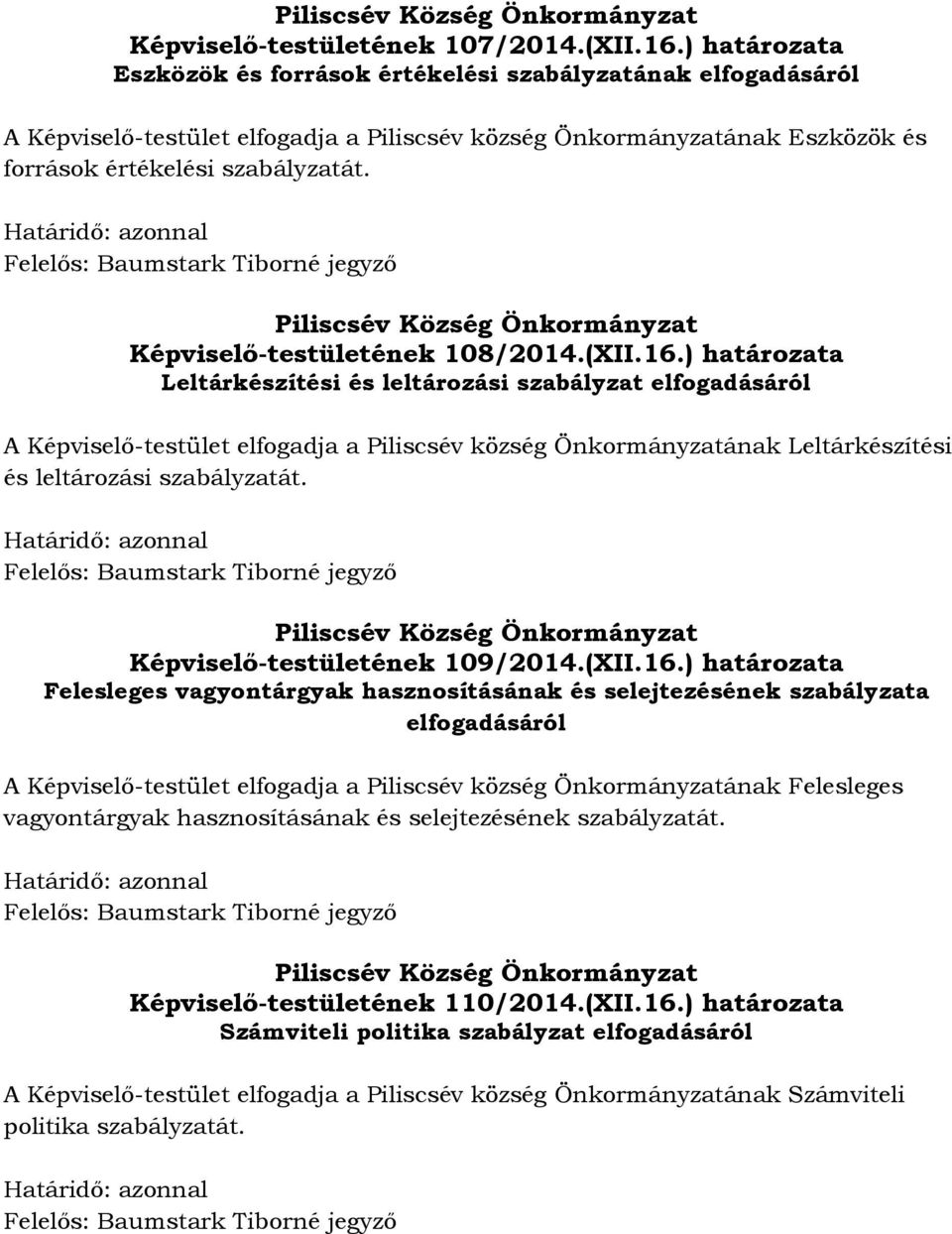 Képviselő-testületének 108/2014.(XII.16.