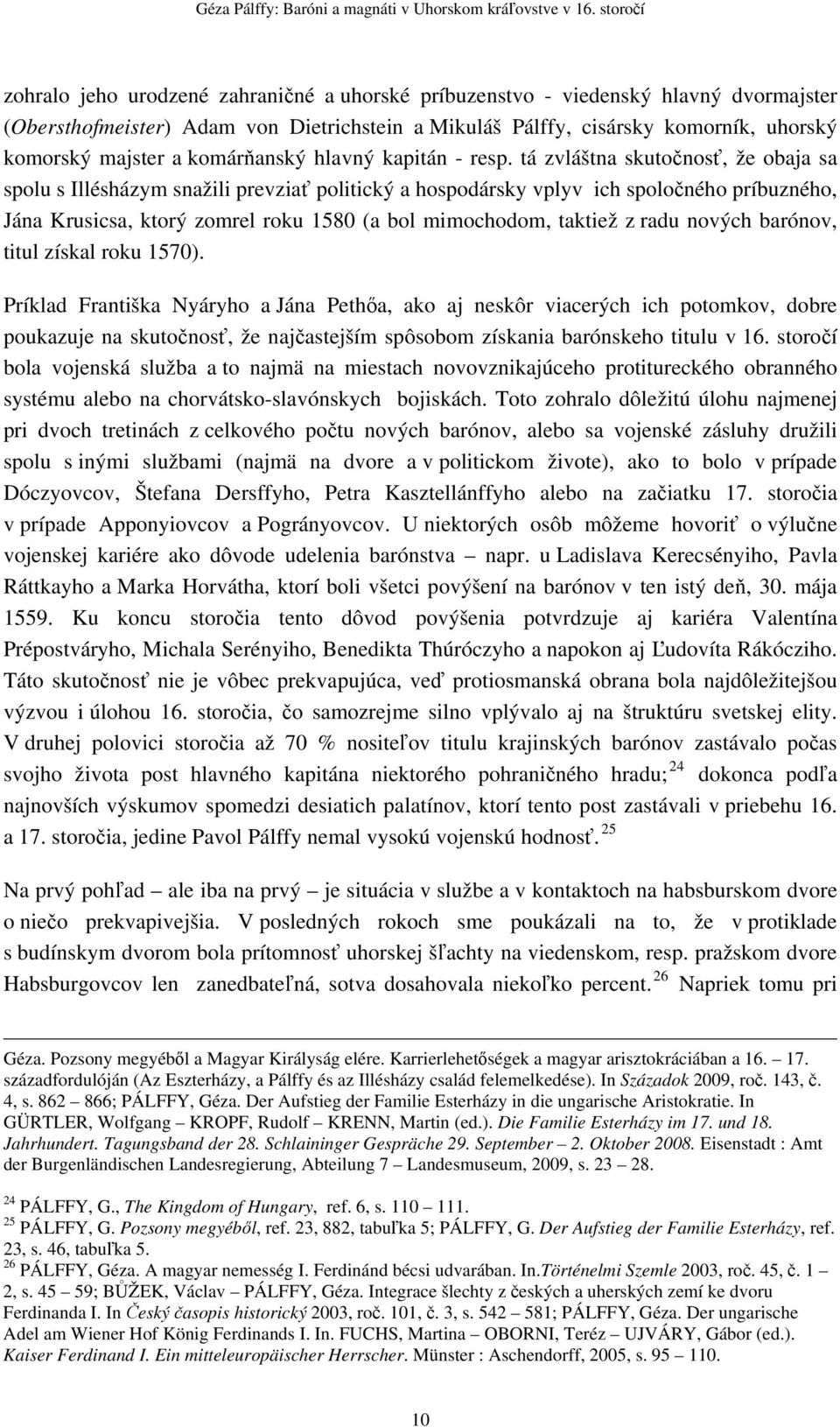 a komárňanský hlavný kapitán - resp.