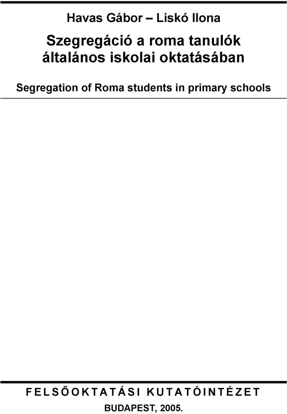 Segregation of Roma students in primary