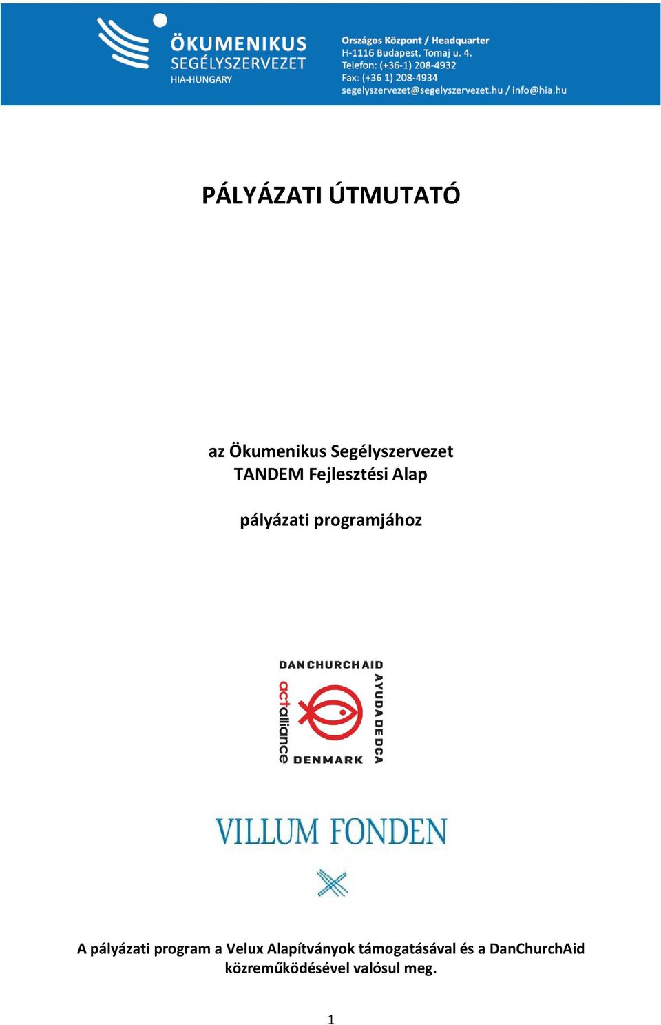 pályázati program a Velux Alapítványok