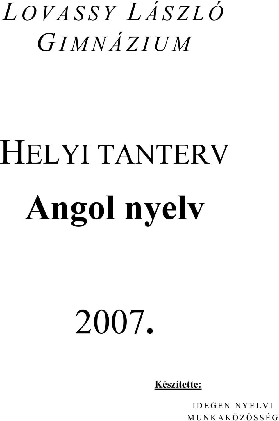 Angol nyelv 2007.