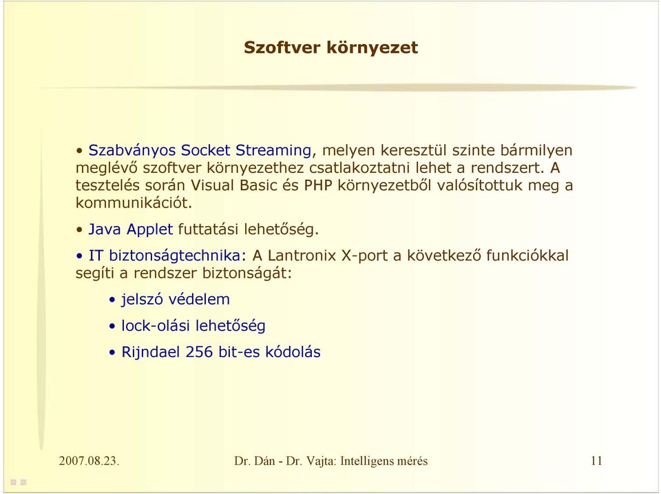 Java Applet futtatási lehetőség.