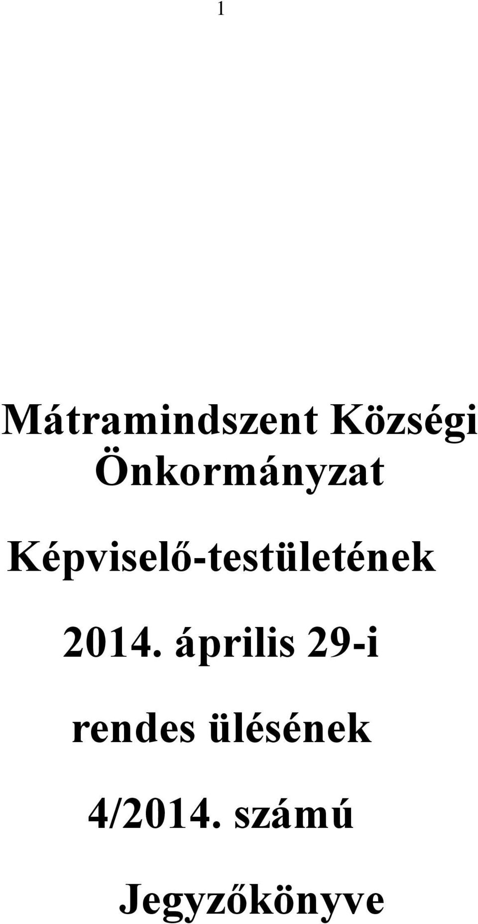 Képviselő-testületének 2014.