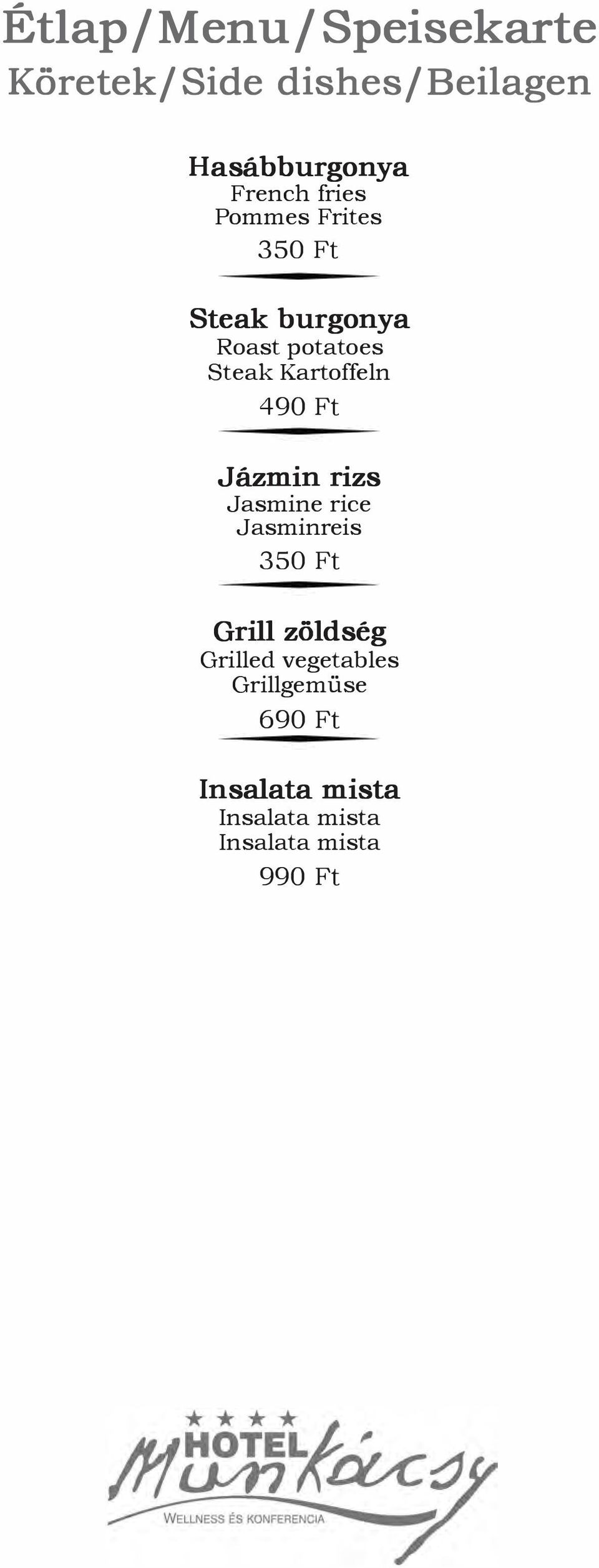 Jázmin rizs J asmine rice Jasminreis 350 Ft Grill zöldség Grilled