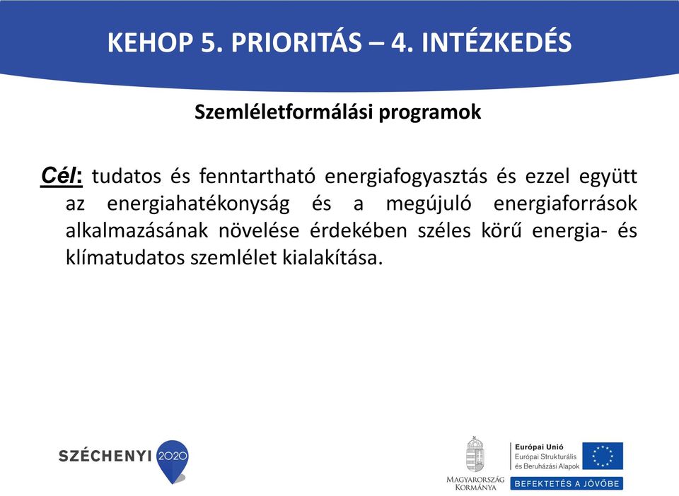 fenntartható energiafogyasztás és ezzel együtt az