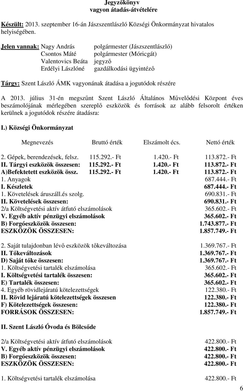 átadása a jogutódok részére A 2013.